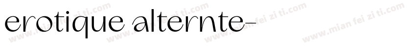 erotique alternte字体转换